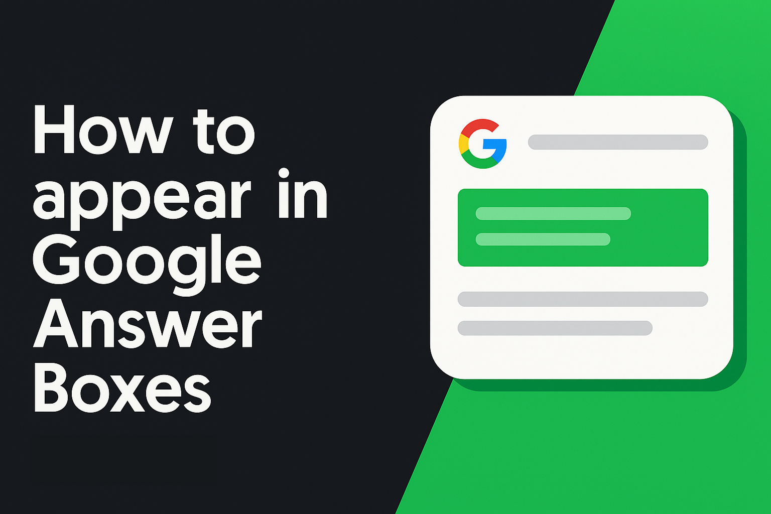 How to appear in the Google Answers Box (Featured Snippets)